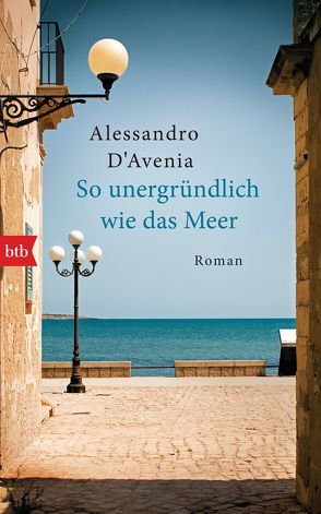 So unergründlich wie das Meer von D'Avenia,  Alessandro, Koskull,  Verena von