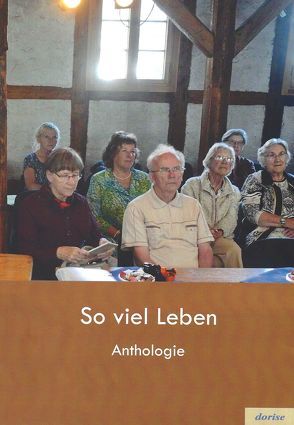 So viel Leben von Iser,  Dorothea, Winkler,  Rolf