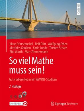 So viel Mathe muss sein! von Dürr,  Rolf, Dürrschnabel,  Klaus, Erben,  Wolfgang, Gercken,  Matthias, Lunde,  Karin, Schätz,  Torsten, Wurth,  Rita, Zimmermann,  Marc