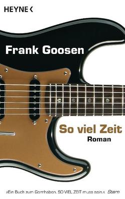 So viel Zeit von Goosen,  Frank