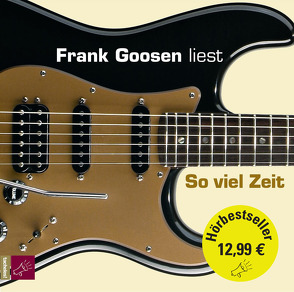 So viel Zeit von Goosen,  Frank