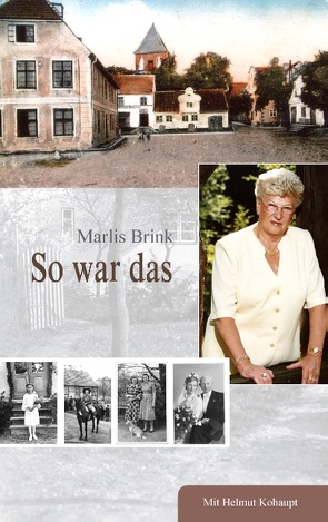 So war das von Brink,  Marlis, Kohaupt,  Helmut