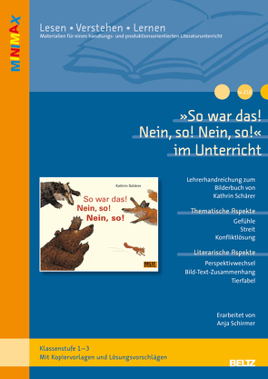 »So war das! Nein, so! Nein, so« im Unterricht von Schirmer,  Anja