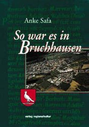 So war es in Bruchhausen von Safa,  Anke