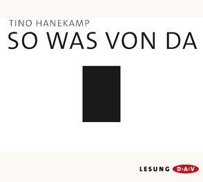 So was von da von Hanekamp,  Tino, Manteuffel,  Florian von