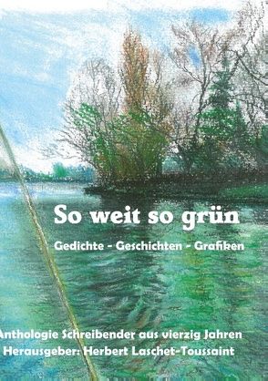 So weit so grün von Laschet-Toussaint,  Herbert