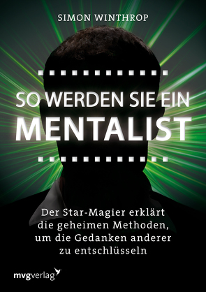 So werden Sie ein Mentalist von Winthrop,  Simon