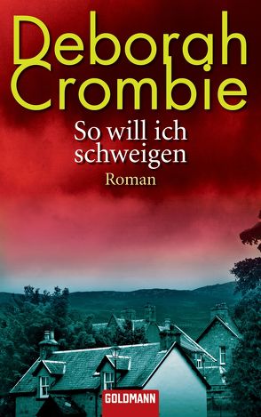 So will ich schweigen von Crombie,  Deborah, Jaeger,  Andreas