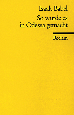 So wurde es in Odessa gemacht von Babel,  Isaak