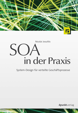 SOA in der Praxis von Josuttis,  Nicolai M.