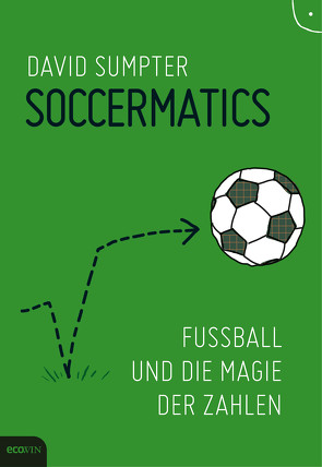 Soccermatics von Becker,  Ulrike, Lobenstein,  Johanna Freifrau Hofer von, Prummer-Lehmair,  Christa, Sumpter,  David