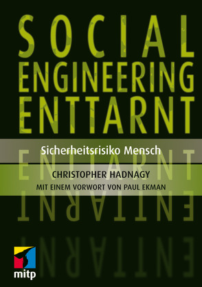 Social Engineering enttarnt von Ekman,  Paul, Hadnagy,  Christopher