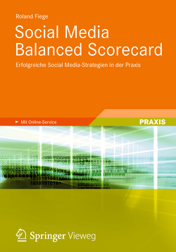 Social Media Balanced Scorecard von Fiege,  Roland