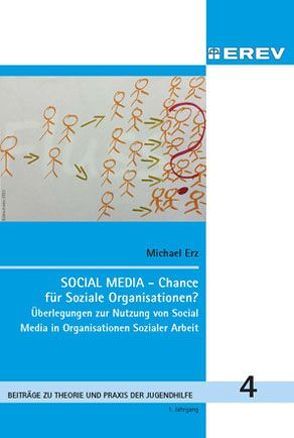 SOCIAL MEDIA-Chance für Soziale Organisationen? von Erz,  Michael
