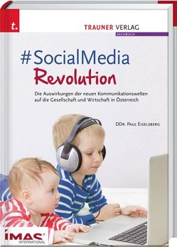 #SocialMediaRevolution von Eiselsberg ,  Paul