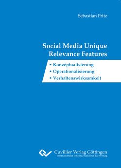 Social Media Unique Relevance Features von Fritz,  Sebastian