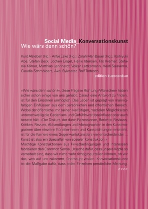 Social Media_Konversationskunst. Wie wärs denn schön? von Alsleben,  Kurd, Bauer,  Zorah Mari, Eske,  Antje