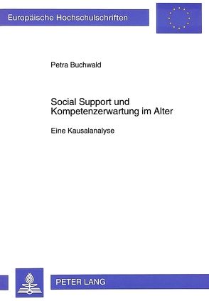 Social Support und Kompetenzerwartung im Alter von Buchwald,  Petra