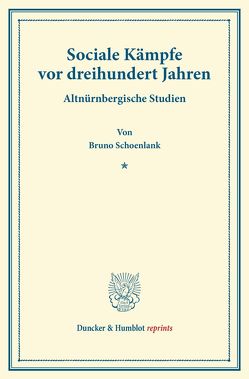 Sociale Kämpfe vor dreihundert Jahren. von Schoenlank,  Bruno