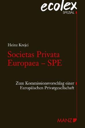 Societas Privata Europaea von Krejci,  Heinz