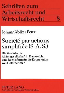 Société par actions simplifiée (S.A.S.) von Peter,  Johann-Volker