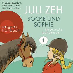 Socke und Sophie von Bonalana,  Valentina, Fornaro,  Tanja, Teschner,  Uve, Zeh,  Juli