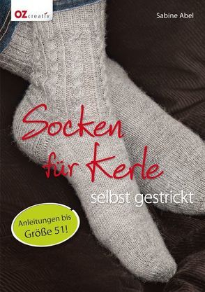 Socken für Kerle von Abel,  Sabine