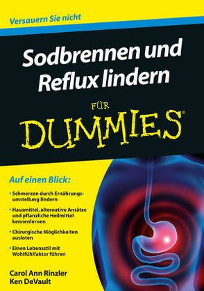 Sodbrennen und Reflux lindern für Dummies von DeVault,  Ken, Rinzler,  Carol Ann