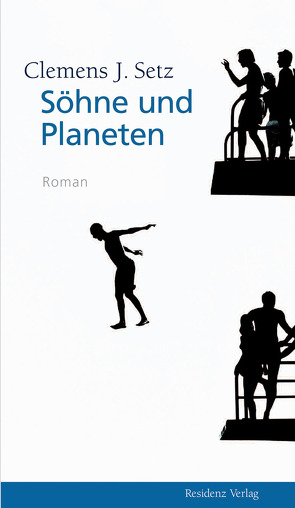 Söhne und Planeten von Setz,  Clemens J.