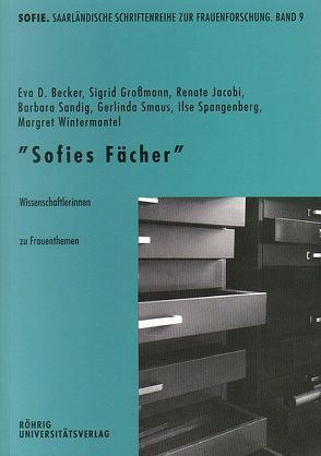 Sofies Fächer von Becker,  Eva D, Grossmann,  Sigrid, Jacobi,  Renate, Sandig,  Barbara, Smaus,  Gerlinda, Spangenberg,  Ilse, Wintermantel,  Margret