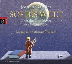 Sofies Welt von Gaarder,  Jostein, Thalbach,  Katharina