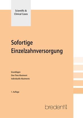 Sofortige Einzelzahnversorgung von Gomez-Roman,  German, Kneipp,  Anna