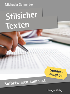 Sofortwissen kompakt: Stilsicher texten von Schneider,  Michaela