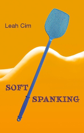 Softspanking von Cim,  Leah