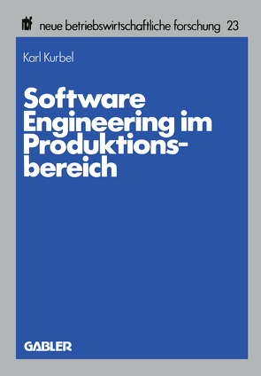 Software Engineering im Produktionsbereich von Kurbel,  Karl