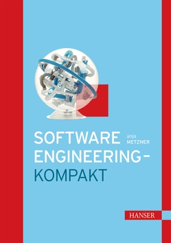 Software Engineering – kompakt von Metzner,  Anja