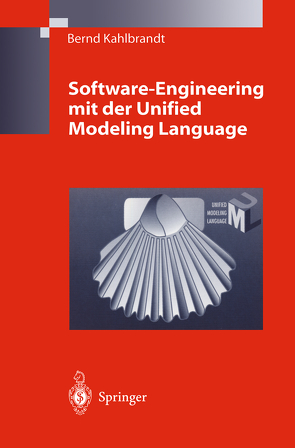 Software-Engineering mit der Unified Modeling Language von Kahlbrandt,  Bernd