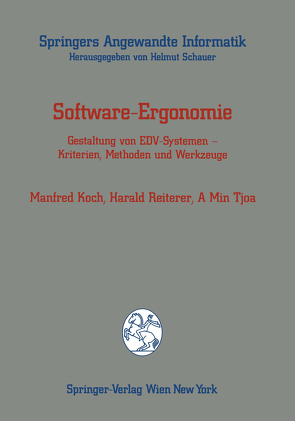 Software-Ergonomie von Koch,  Manfred, Reiterer,  Harald, Tjoa,  A.Min