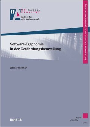 Software-Ergonomie in der Gefährdungsbeurteilung von Diedrich,  Werner