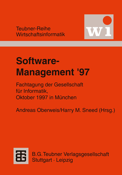 Software-Management ’97 von Oberweis,  Andreas, Sneed,  Harry M