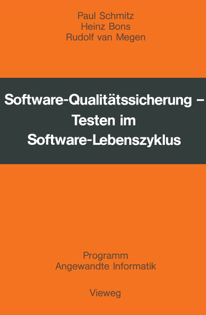 Software-Qualitätssicherung von Schmitz,  Paul