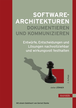 Softwarearchitekturen dokumentieren und kommunizieren von Zörner,  Stefan