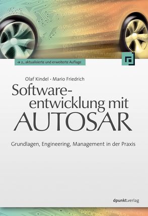 Softwareentwicklung mit AUTOSAR von Friedrich,  Mario, Kindel,  Olaf