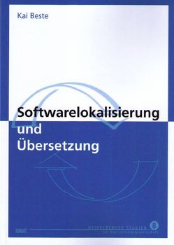 Softwarelokalisierung und Übersetzung von Beste,  Kai