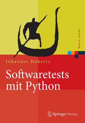 Softwaretests mit Python von Hubertz,  Johannes