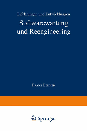 Softwarewartung und Reengineering von Lehner,  Franz