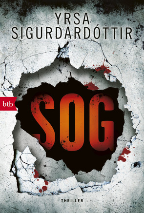 SOG von Flecken,  Tina, Sigurdardóttir,  Yrsa