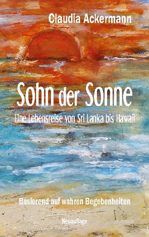 Sohn der Sonne von Ackermann,  Claudia