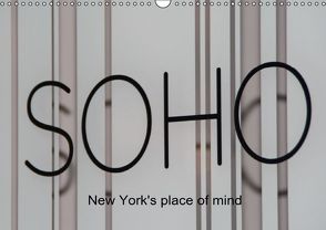 SOHO – New York’s place of mind (Wandkalender immerwährend DIN A3 quer) von Haagen,  Silke