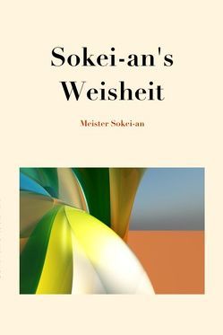 Sokei-an’s Weisheit von Wydler Haduch,  Robert